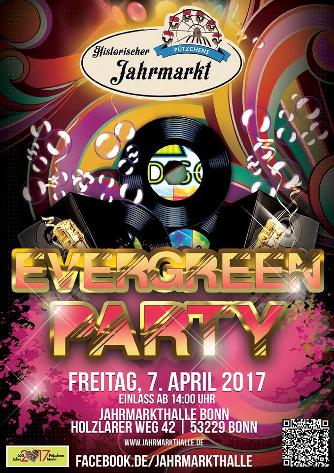 Evergreenparty am Freitag 7.April auf Pützchens Historischem Jahrmarkt